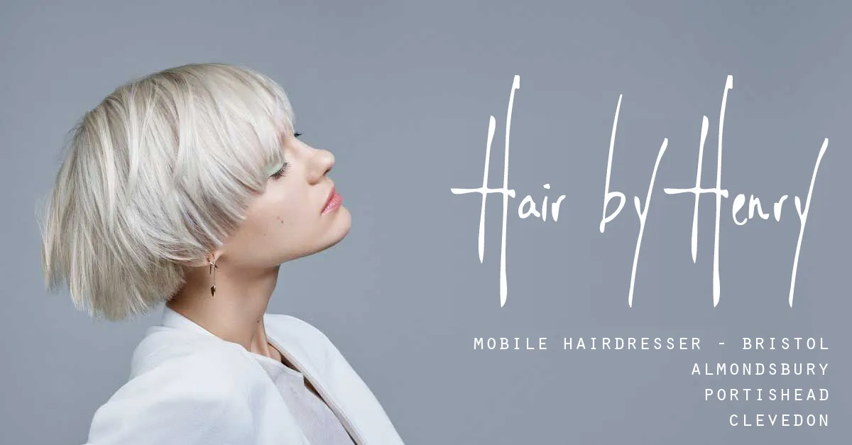 Hair By Henry, award winning mobile hairdresser serving Bristol, Portishead, Clevedon and Almondsbury, shown with a blonde model in a sleek bob